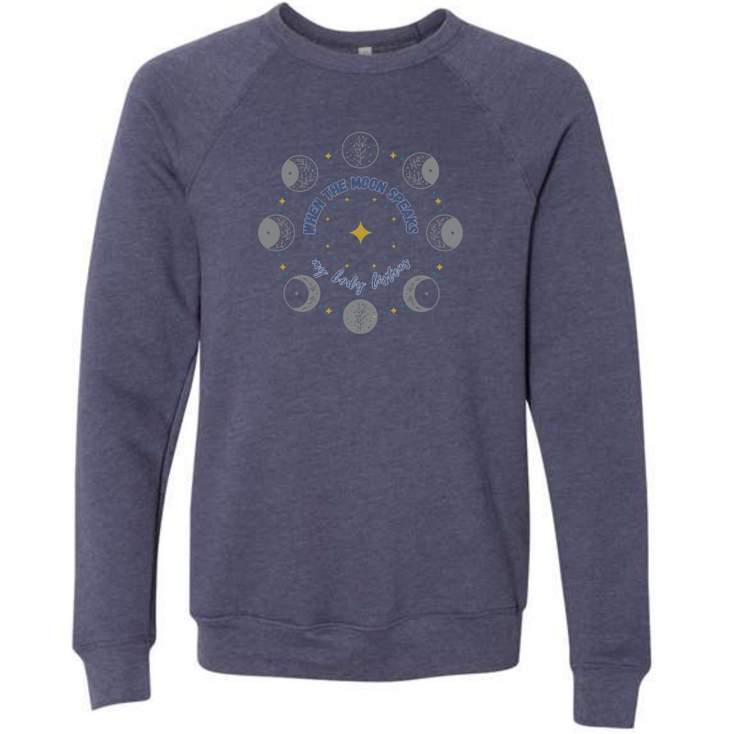 When The Moon Speaks My Body Listens - Sponge Fleece Raglan Sweatshirt - Blues, Greens, Purple, and Black