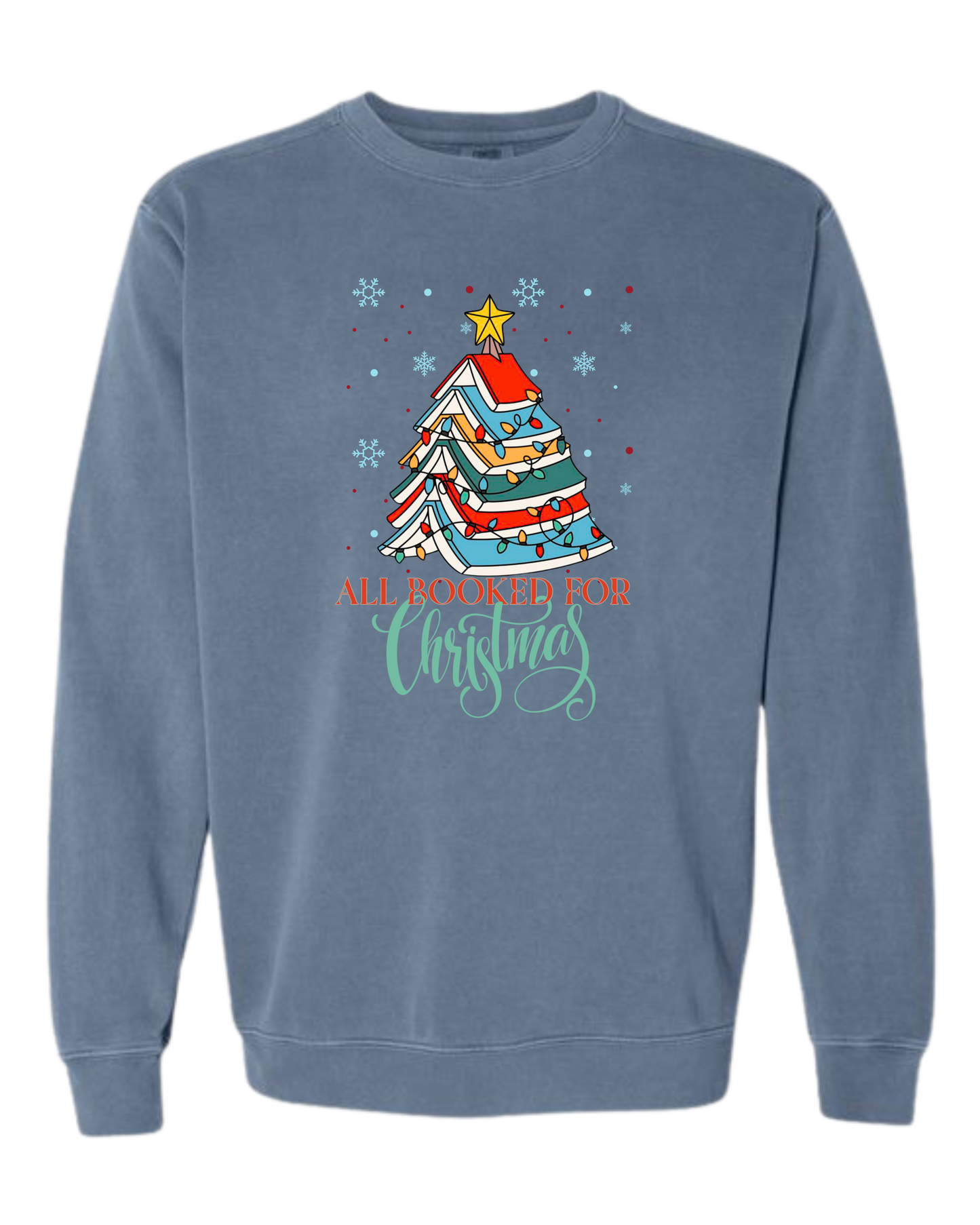 All Booked For Christmas - Comfort Colors - Sweatshirt - Blues