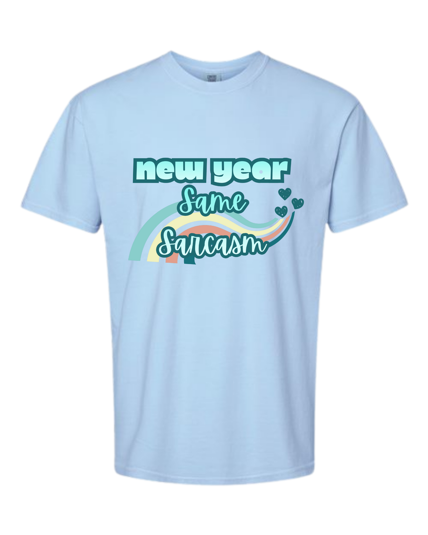 New Year Same Sarcasm - Comfort Colors - Heavyweight Unisex Tee - Blues