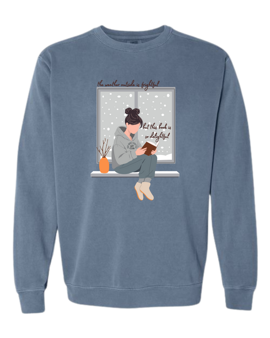 The Weather Outside is Frightful - Comfort Colors - Sweatshirt - Blues