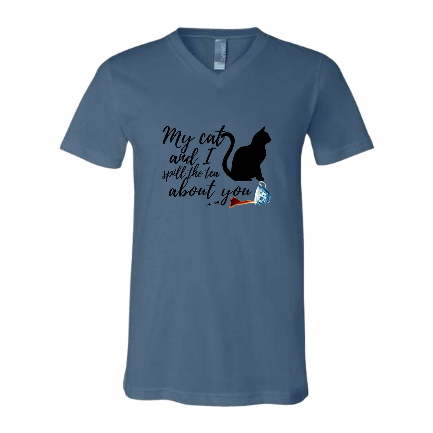 My Cat and I spill the tea about you - Bella+Canvas - Unisex V-Neck - Assorted Colors