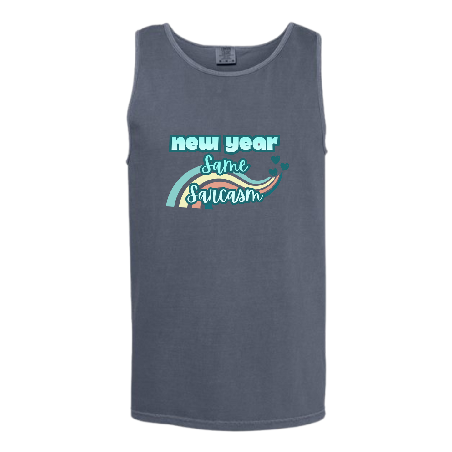 New Year Same Sarcasm - Comfort Colors - Unisex Tank - Neutral Colors & Blues