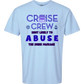 Cruise Crew Most Likely to Abuse the Drink Package - Comfort Colors - Heavyweight Unisex Tee - Blues