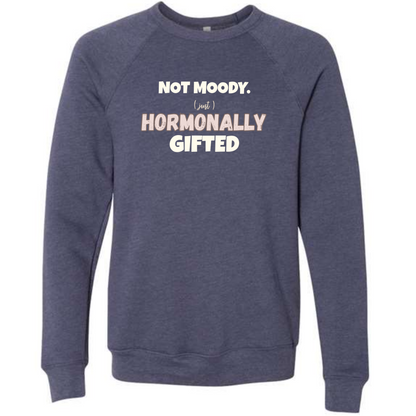 Not Moody. (just) Hormonally Gifted - Sponge Fleece Raglan Sweatshirt - Blues, Greens, Purple, and Black