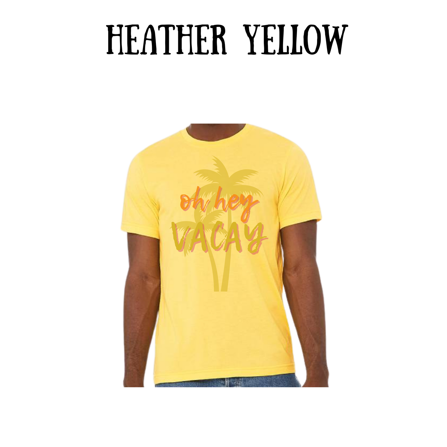 VP - Oh Hey Vacay - Unisex Tee