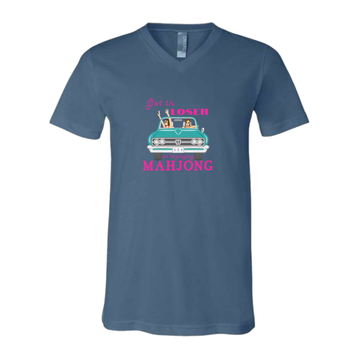 Get in Loser We're Playing Mahjong - Bella+Canvas - Unisex V-Neck - Assorted Colors