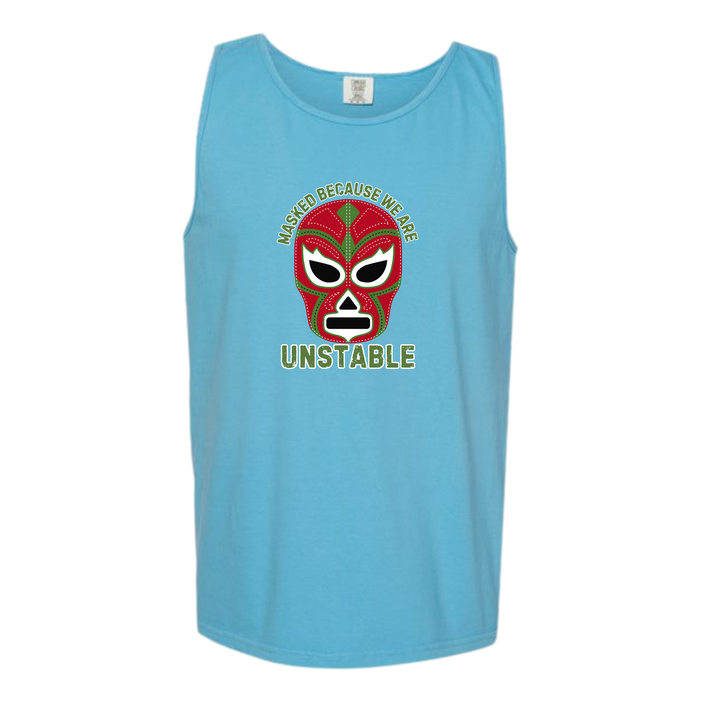 Masked Because We Are Unstable - Comfort Colors - Unisex Tank - Neutral Colors & Blues
