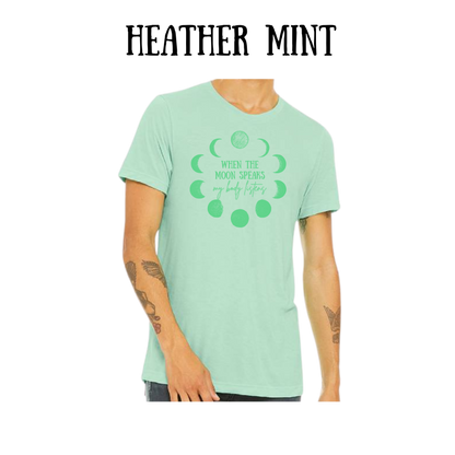 when the moon speaks - unisex tee - greens