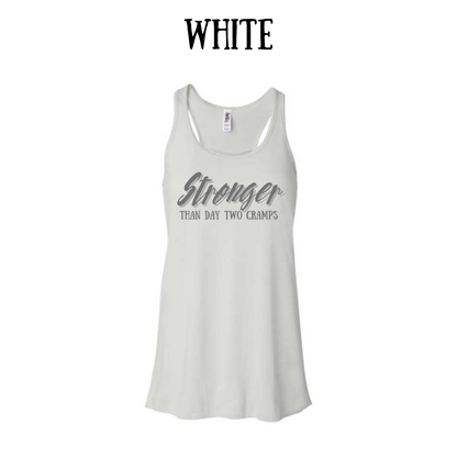 stronger than day two cramps - women's flowy racerback tank