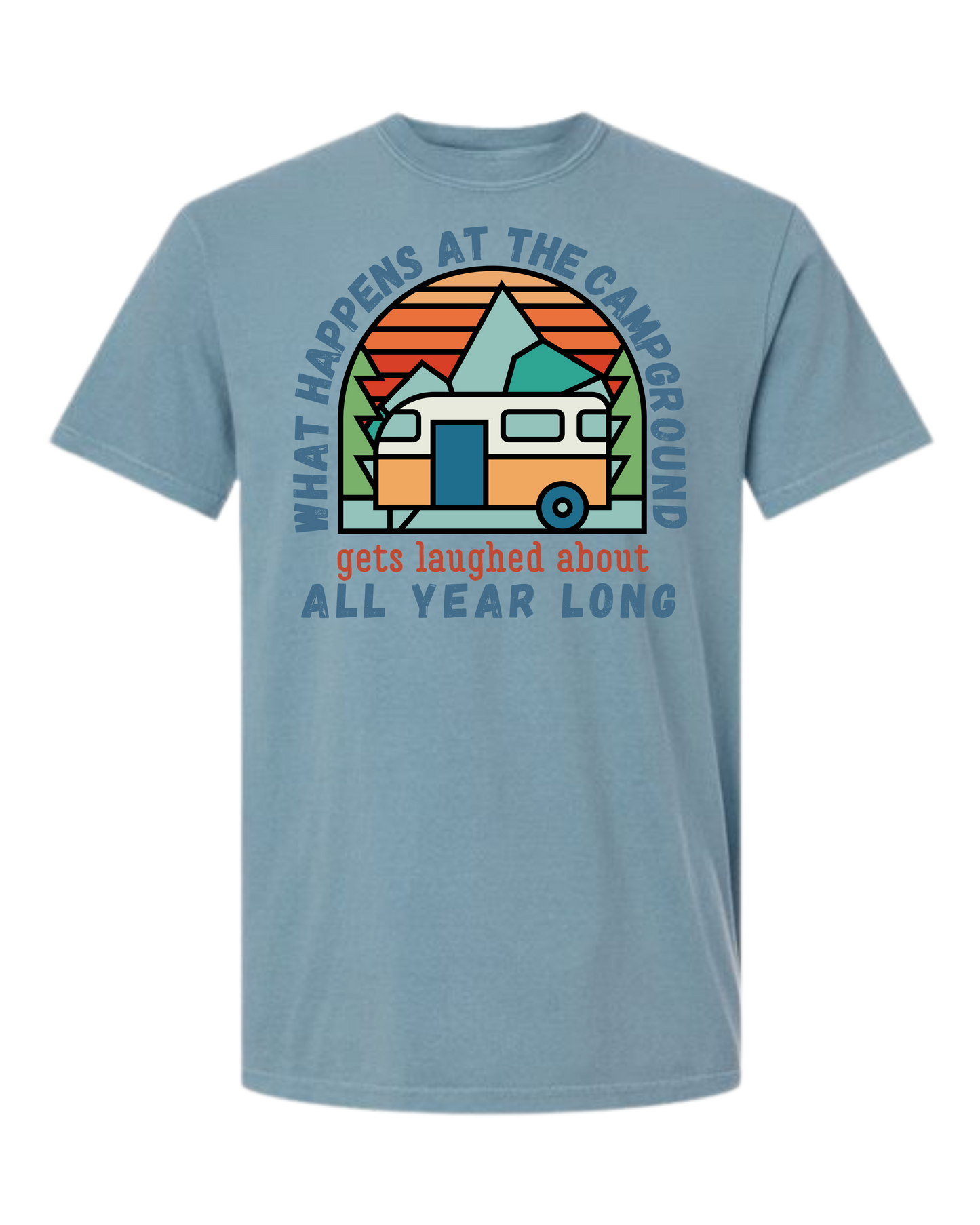 What Happens At The Campground - Comfort Colors - Heavyweight Unisex Tee - Blues
