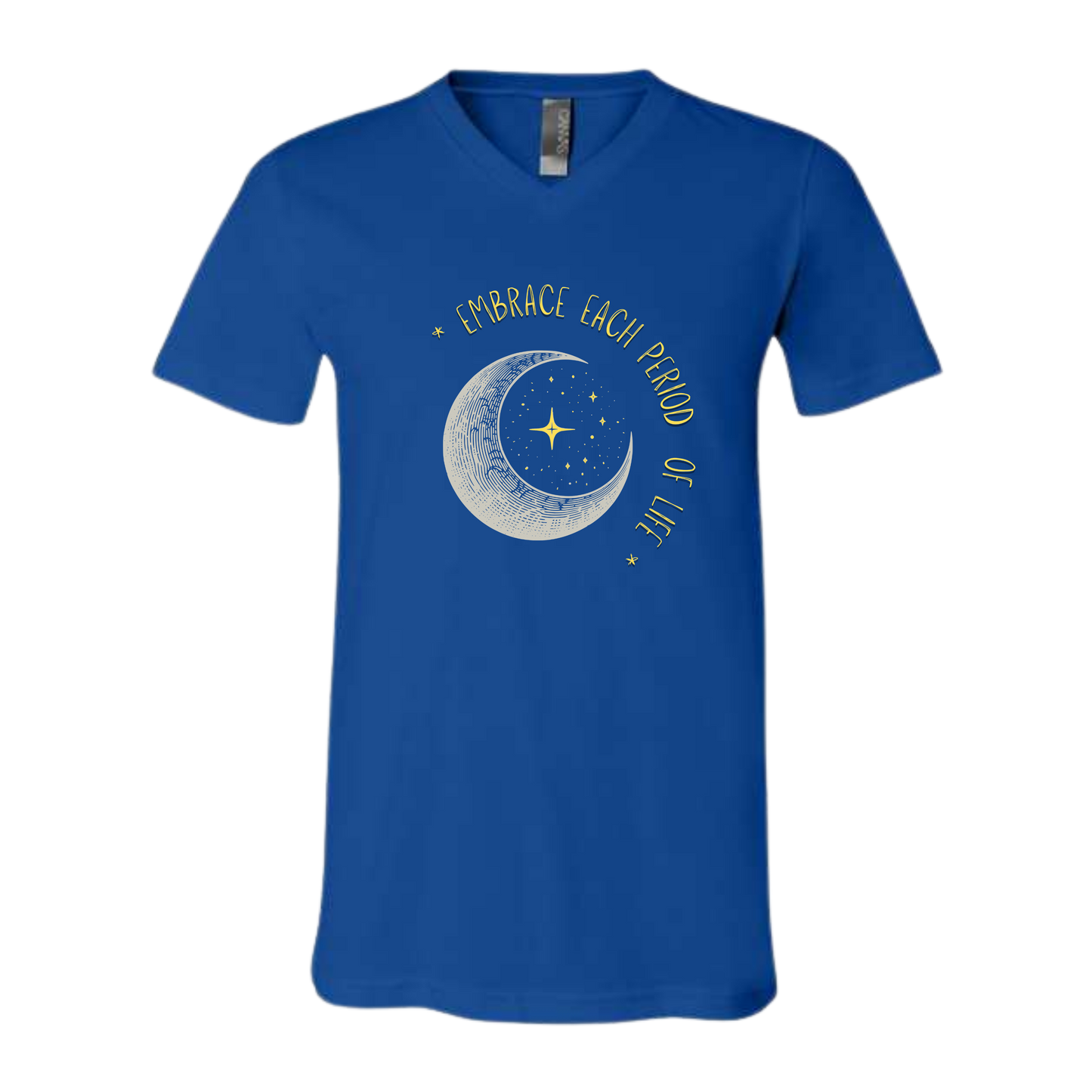 Embrace Each Period of Life - Bella+Canvas - Unisex V-Neck - Assorted Colors