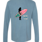 Mana in My Soul - Comfort Colors - Heavyweight Long Sleeve Tee - Blues & Greens