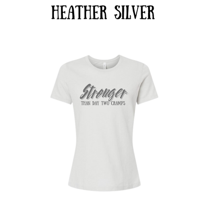 stronger than day two cramps - women's relaxed fit tee - neutrals