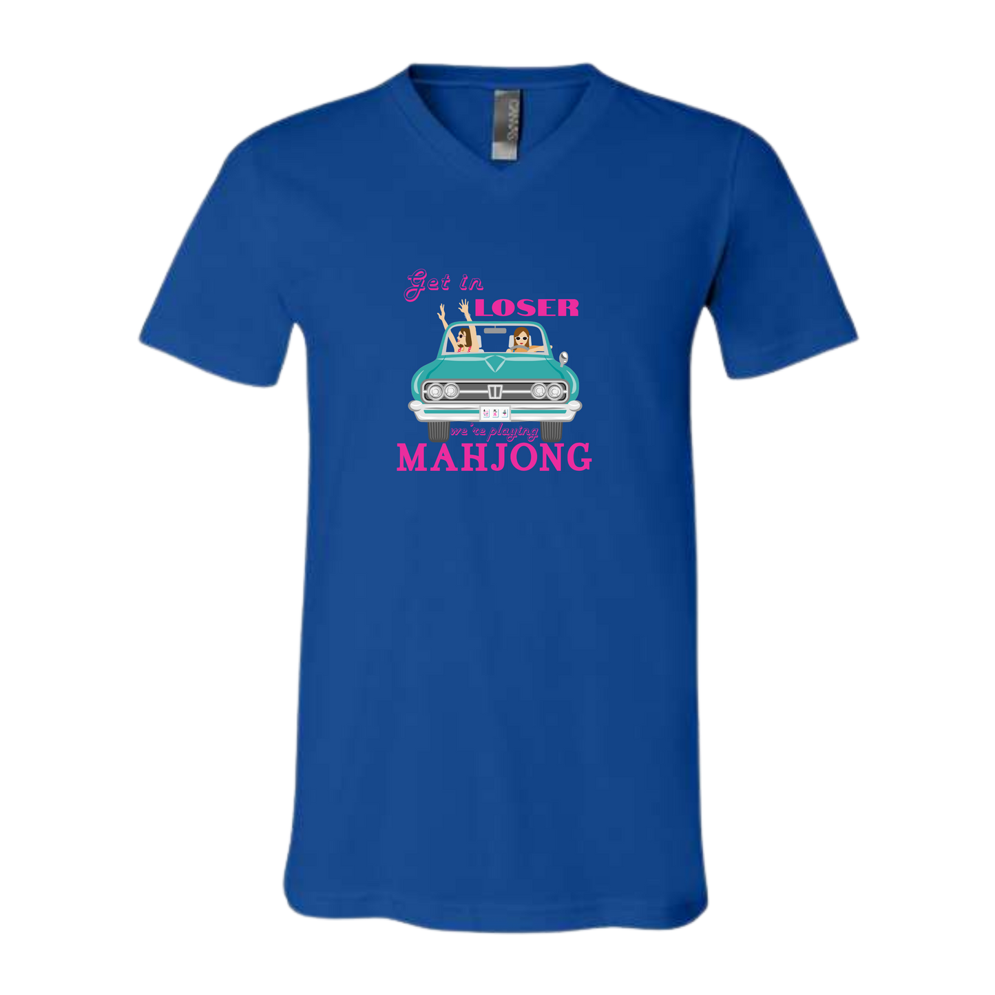 Get in Loser We're Playing Mahjong - Bella+Canvas - Unisex V-Neck - Assorted Colors