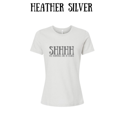 shhhh the hormones are in charge - women's relaxed fit tee - neutrals