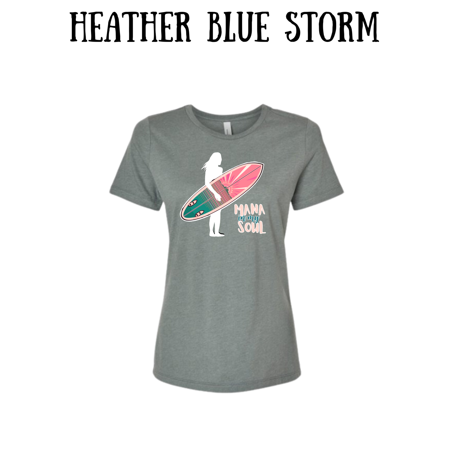 VP - Mana in My Soul - Women's Relaxed Fit Tee - Assorted Colors