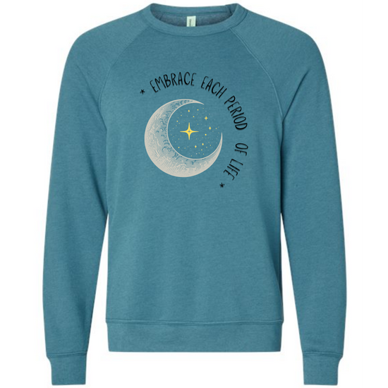 Embrace Each Period of Life - Sponge Fleece Raglan Sweatshirt - Blues, Greens, Purple, and Black