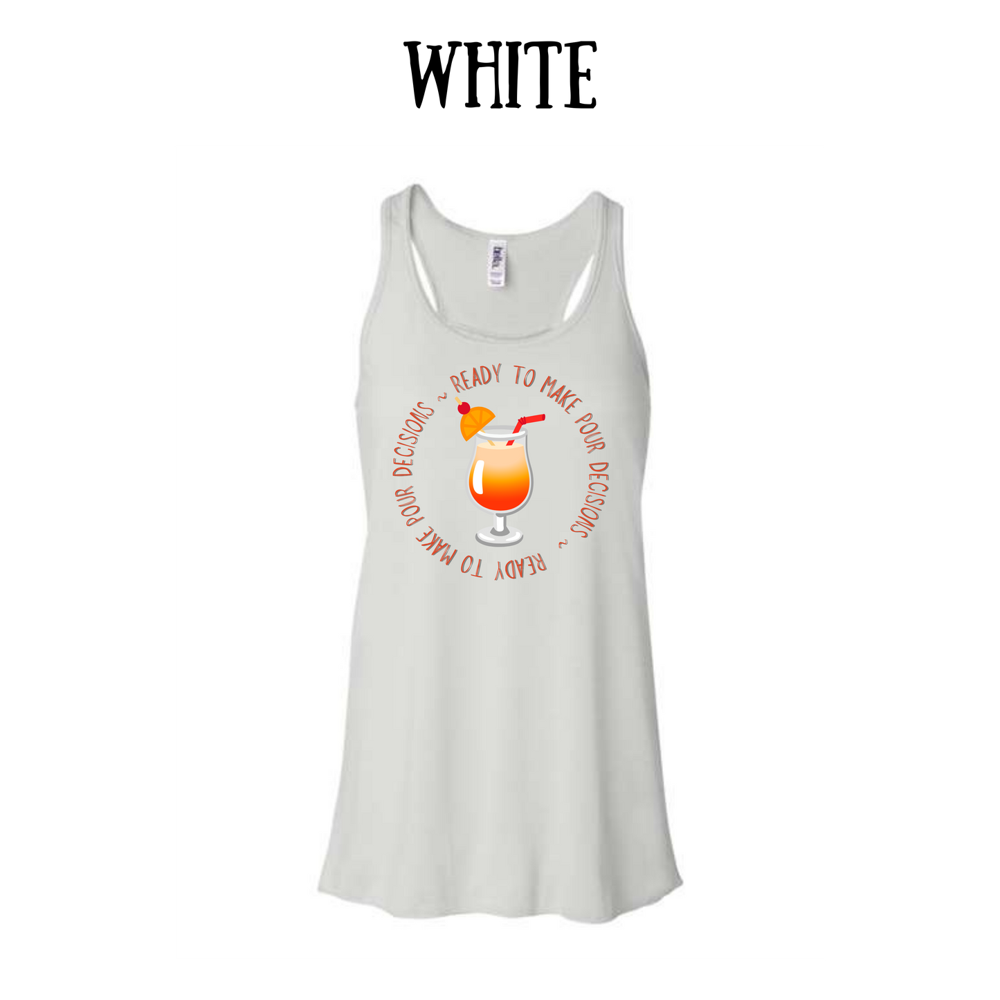 VP - Ready to Make Pour Decisions - Women's Flowy Racerback Tank