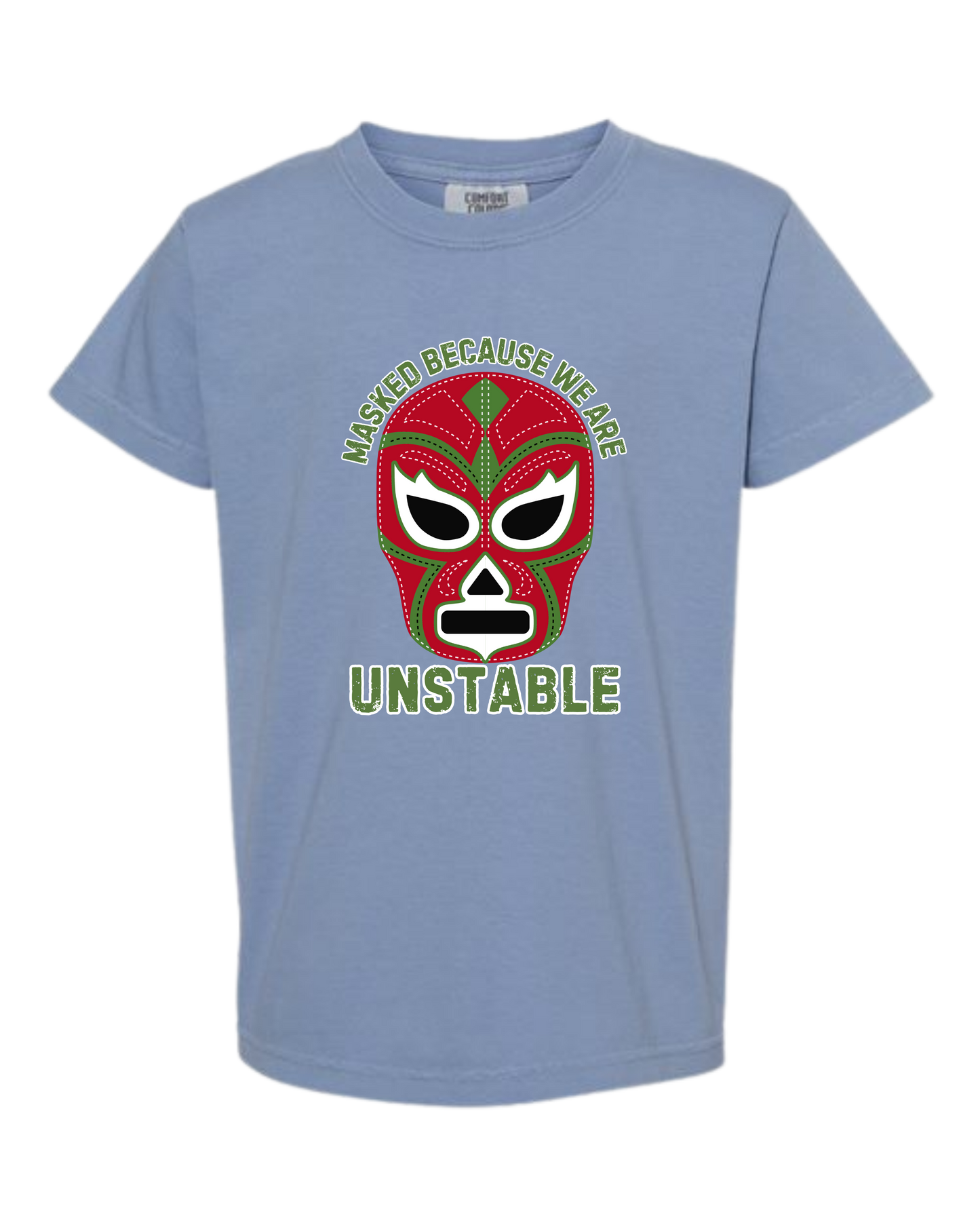 Masked Because We Are Unstable - Comfort Colors - Heavyweight Youth Tee - Neutral Colors & Blues