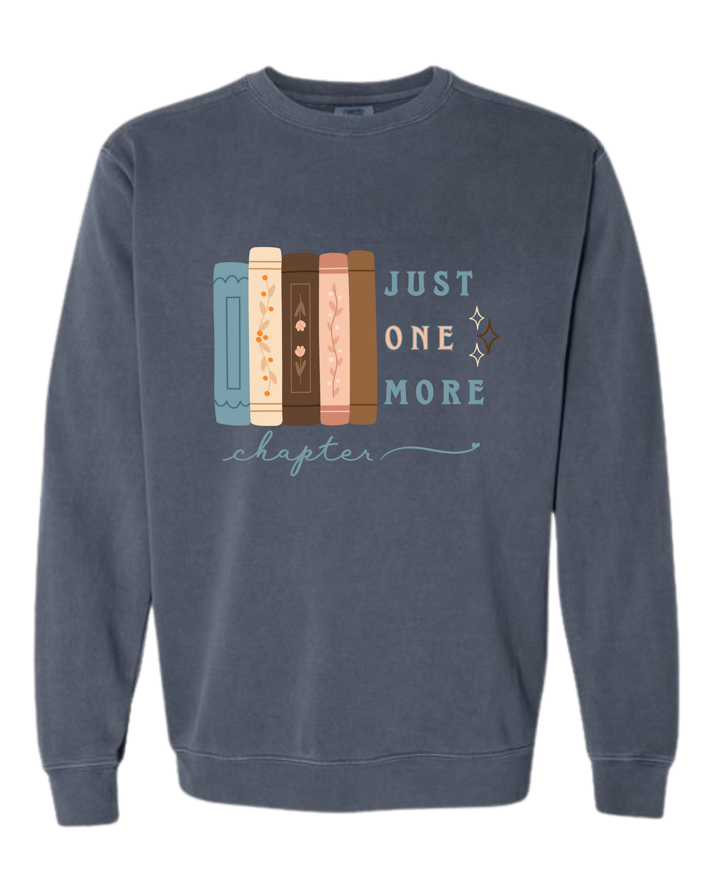 Just One More Chapter - Comfort Colors - Sweatshirt - Blues