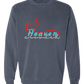 Make Heaven Crowded - Comfort Colors - Sweatshirt - Blues