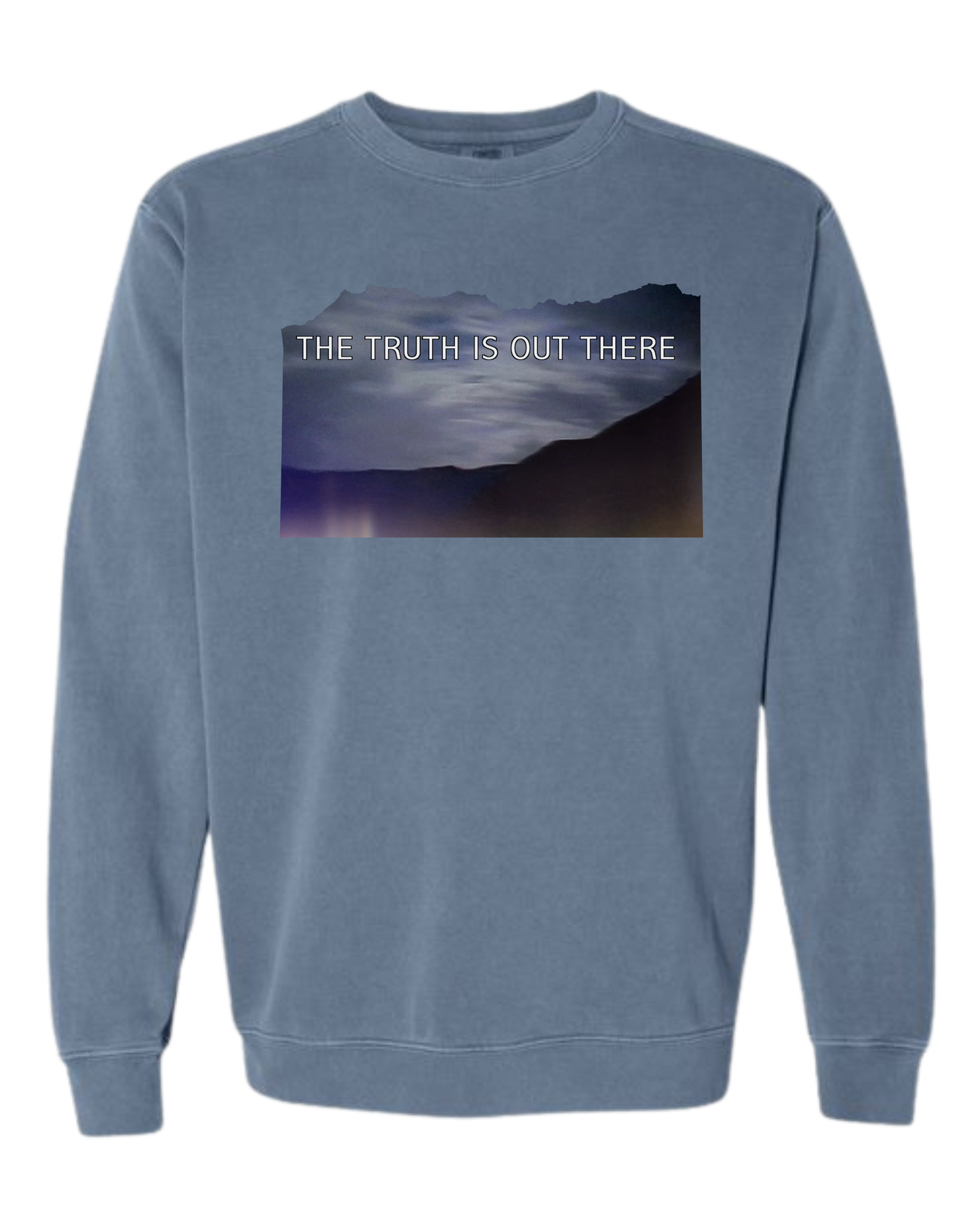 The Truth Is Out There - Comfort Colors - Sweatshirt - Blues