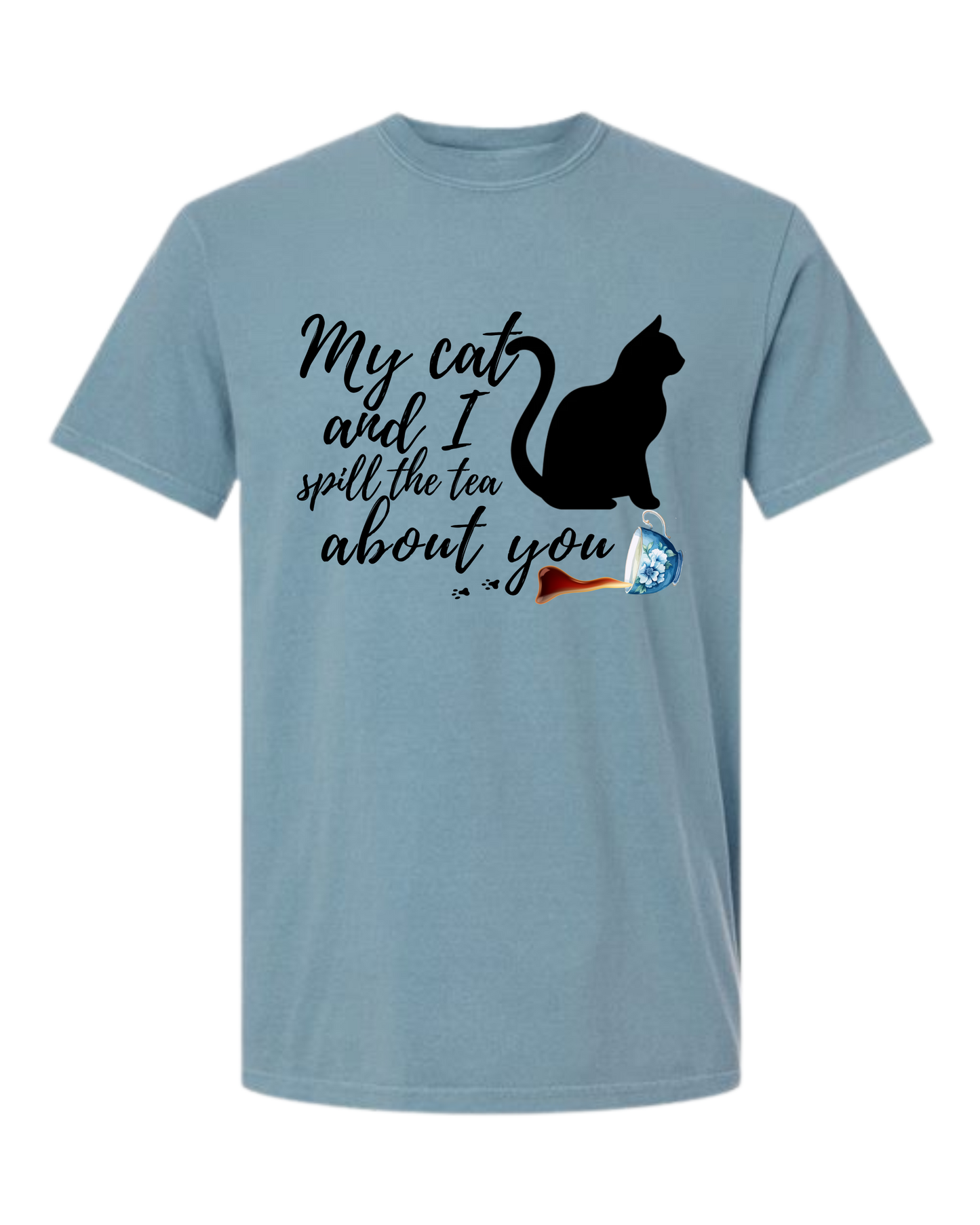 My Cat and I spill the tea about you - Comfort Colors - Heavyweight Unisex Tee - Blues