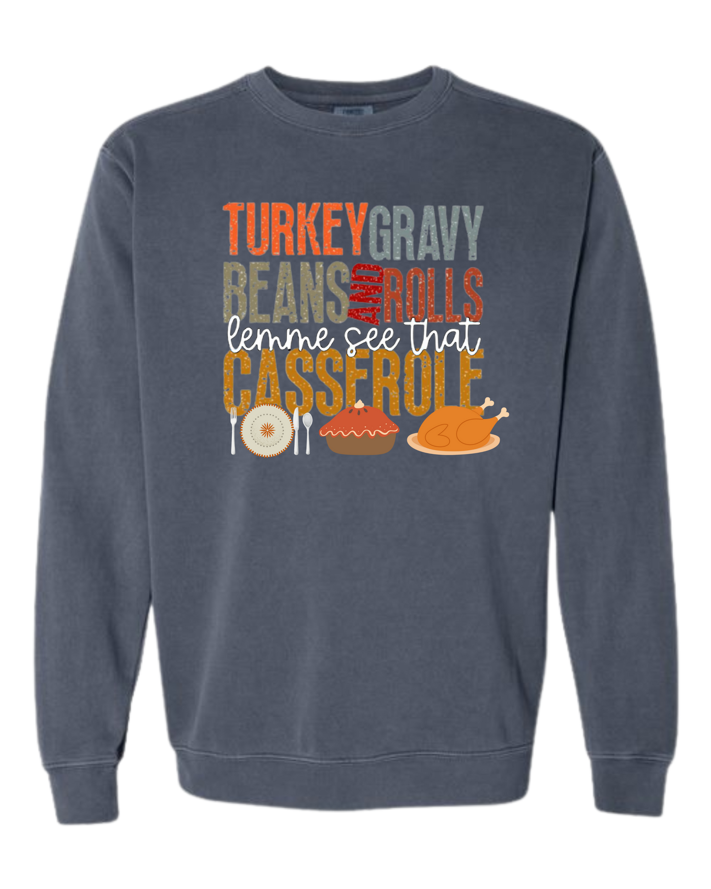 Let Me See That Casserole - Comfort Colors - Sweatshirt - Blues
