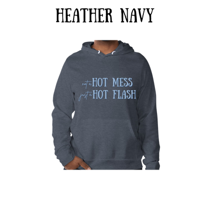 not a hot mess just a hot flash - sponge fleece hoodie - blues, purples