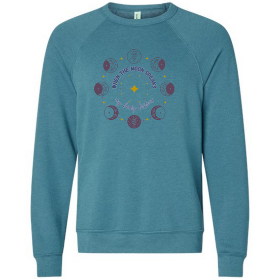 When The Moon Speaks My Body Listens - Sponge Fleece Raglan Sweatshirt - Blues, Greens, Purple, and Black