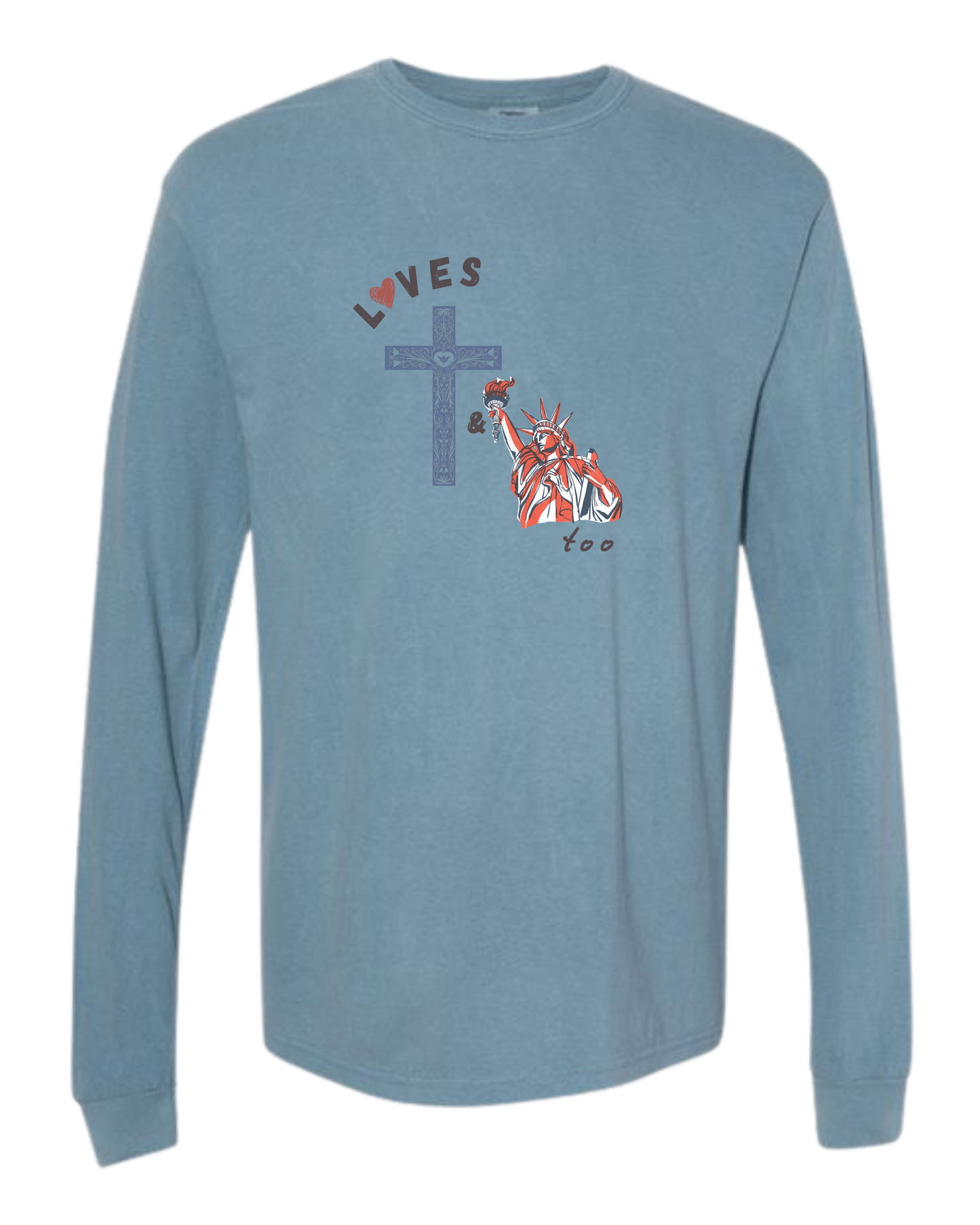 Loves Jesus & America too - Comfort Colors - Heavyweight Long Sleeve Tee - Blues & Greens