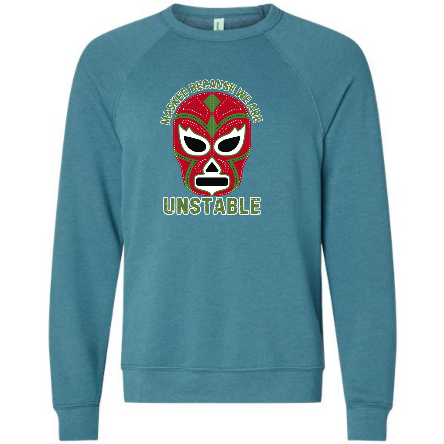 Masked Because We Are Unstable - Sponge Fleece Raglan Sweatshirt - Blues, Greens, Purple, and Black