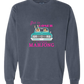 Get in Loser We're Playing Mahjong- Comfort Colors - Sweatshirt - Blues
