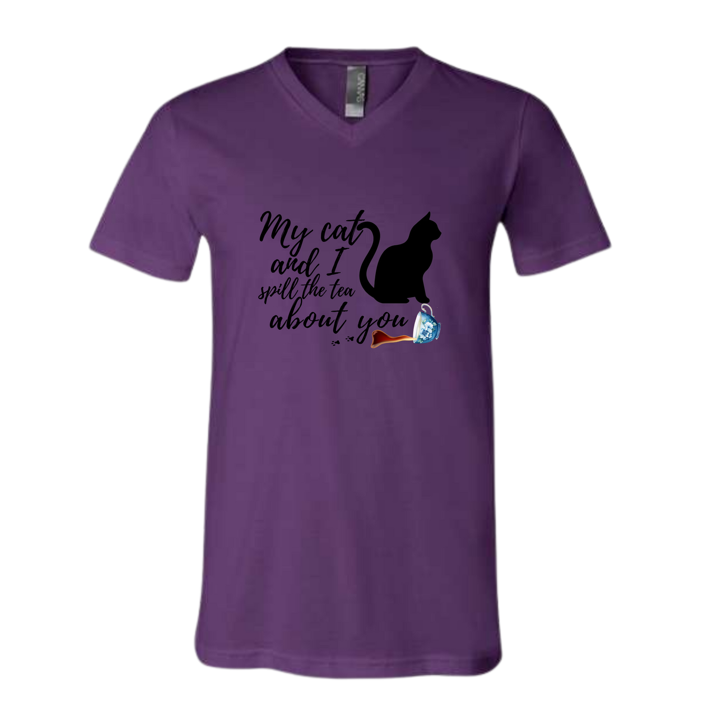 My Cat and I spill the tea about you - Bella+Canvas - Unisex V-Neck - Assorted Colors