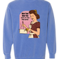 New Year New You - Comfort Colors - Sweatshirt - Blues