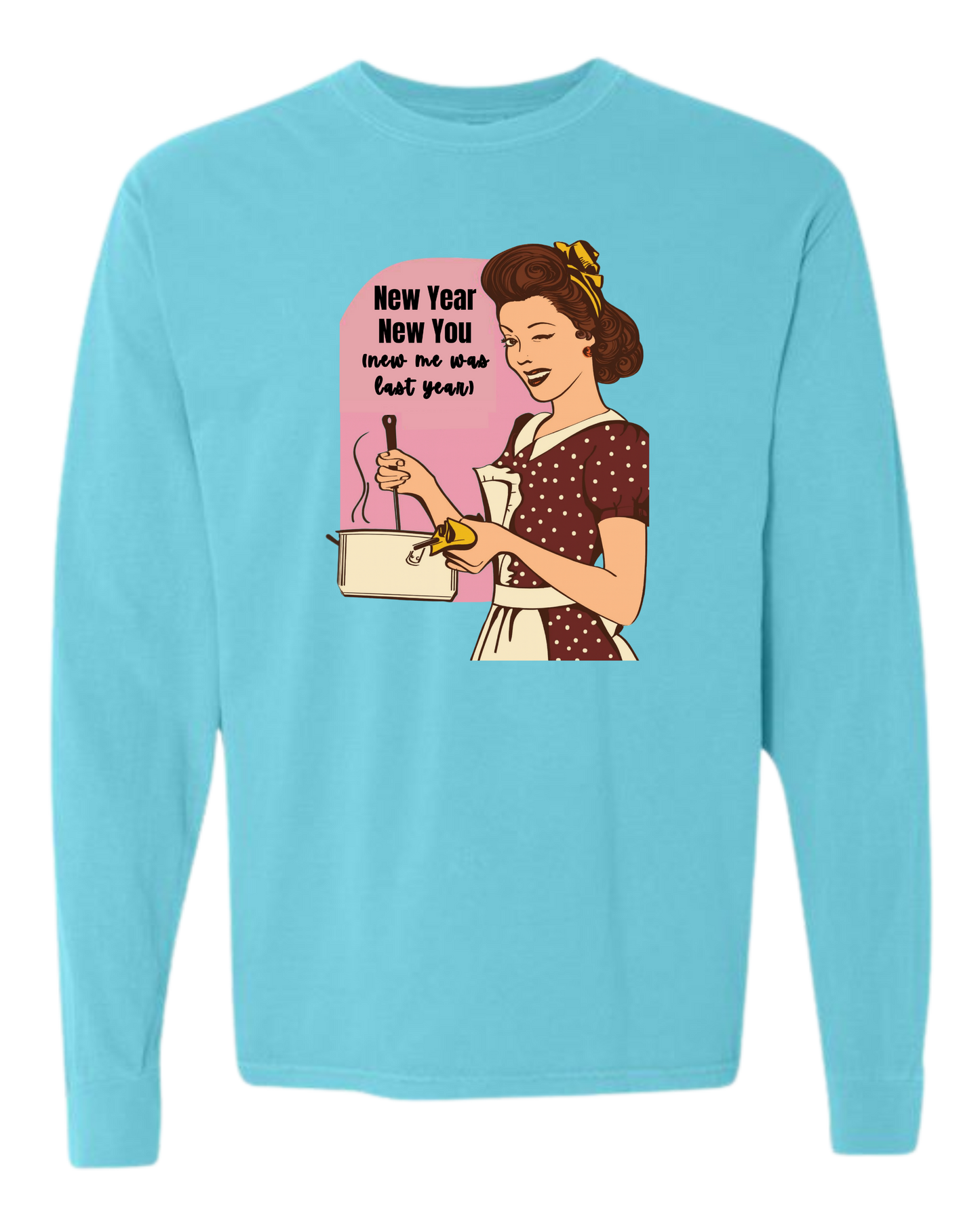New Year New You - Comfort Colors - Heavyweight Long Sleeve Tee - Blues & Greens