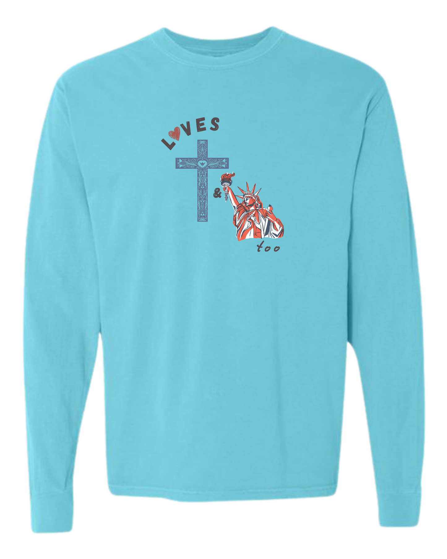Loves Jesus & America too - Comfort Colors - Heavyweight Long Sleeve Tee - Blues & Greens