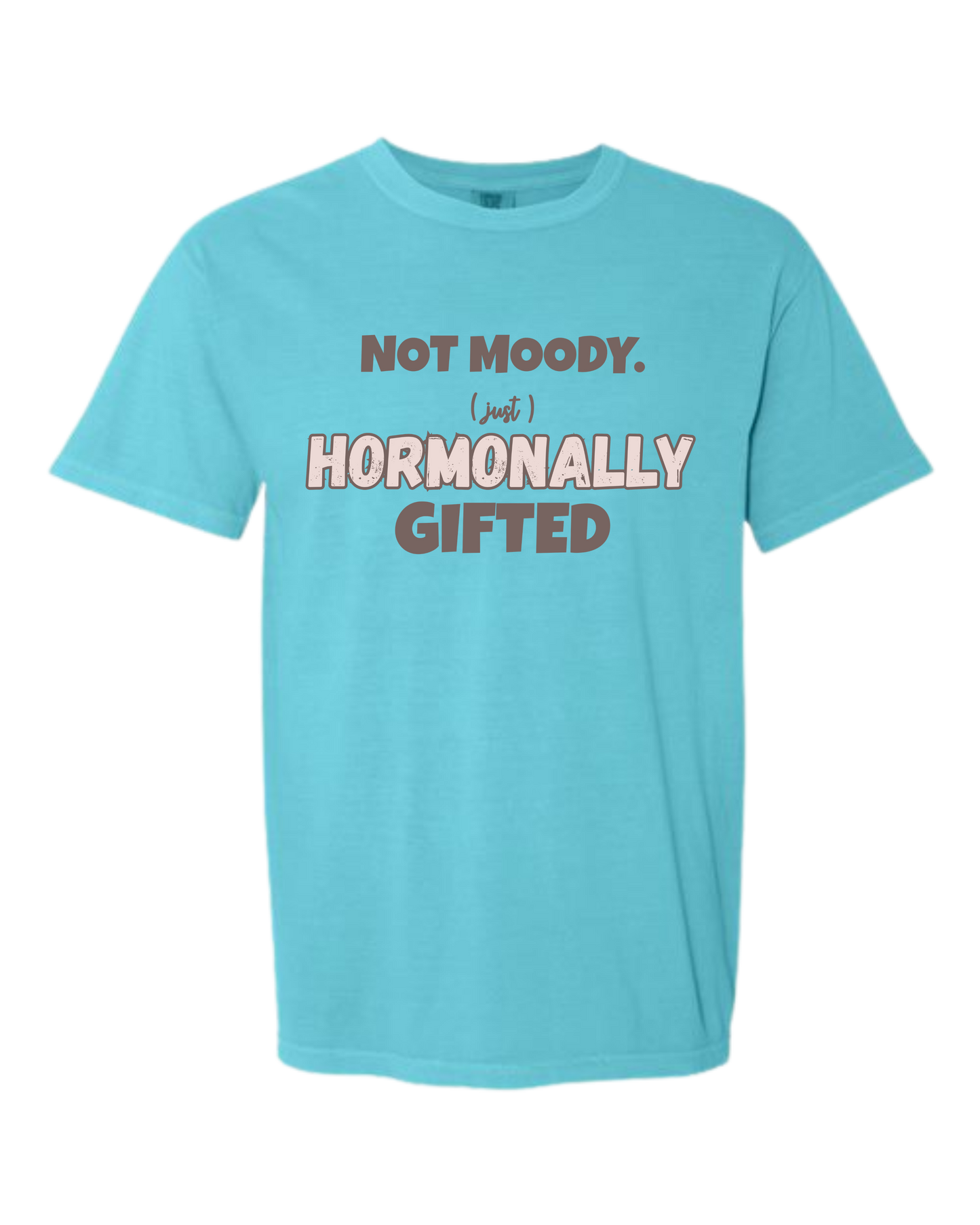 Not Moody. (just) Hormonally Gifted - Comfort Colors - Heavyweight Unisex Tee - Blues