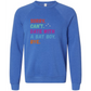 Sorry. Can't. Date With A Bat Boy. Bye. - Sponge Fleece Raglan Sweatshirt - Blues, Greens, Purple, and Black