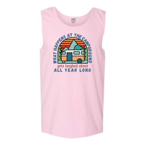 What Happens At The Campground - Comfort Colors - Unisex Tank - Assorted Colors