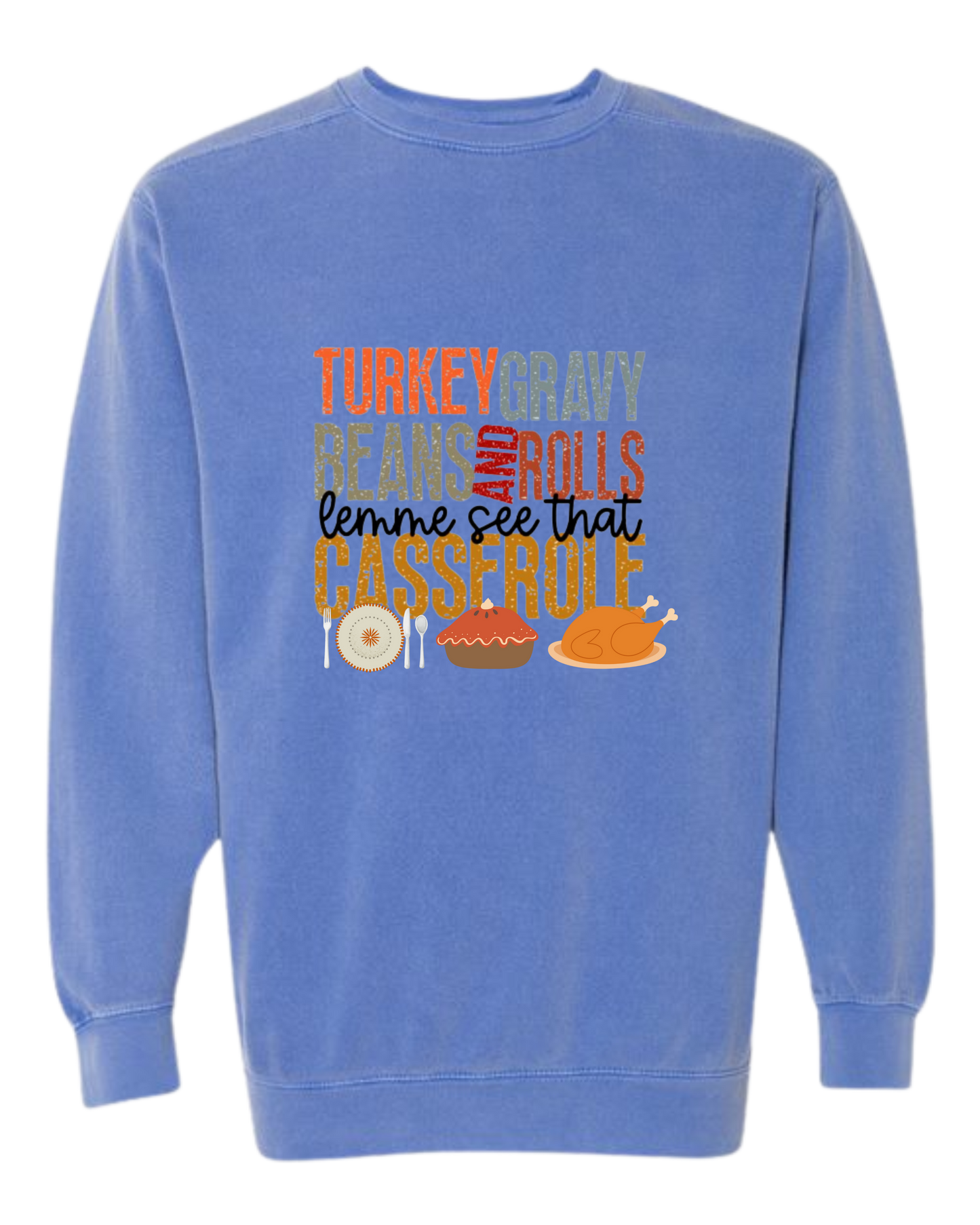 Let Me See That Casserole - Comfort Colors - Sweatshirt - Blues