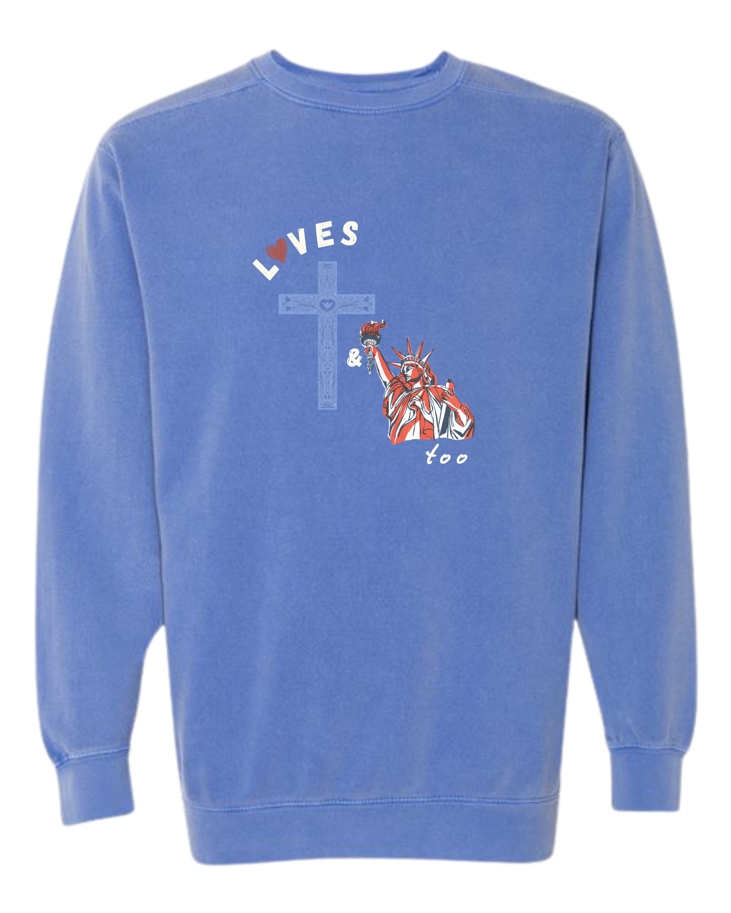 Loves Jesus & America too - Comfort Colors - Sweatshirt - Blues
