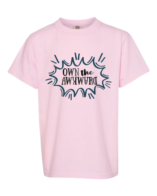 Own the Awkward - Comfort Colors - Heavyweight Youth Tee - Assorted Colors