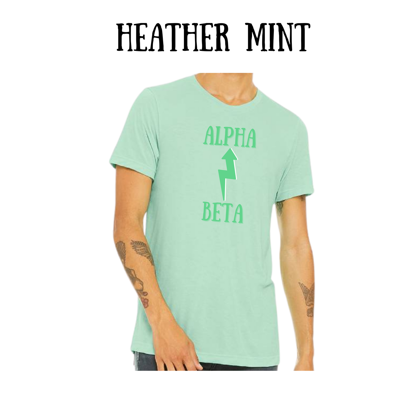 Beta to Alpha - Unisex Tee - Greens