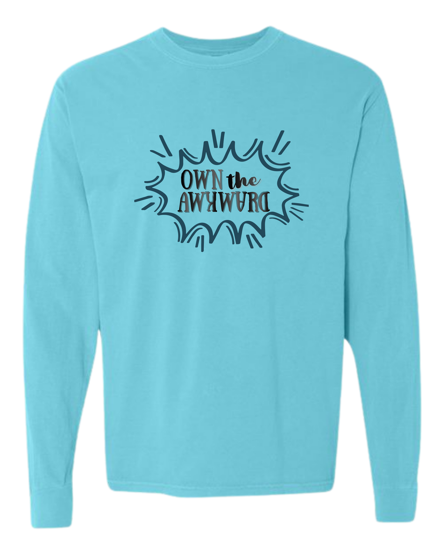 Own the Awkward - Comfort Colors - Heavyweight Long Sleeve Tee - Blues & Greens