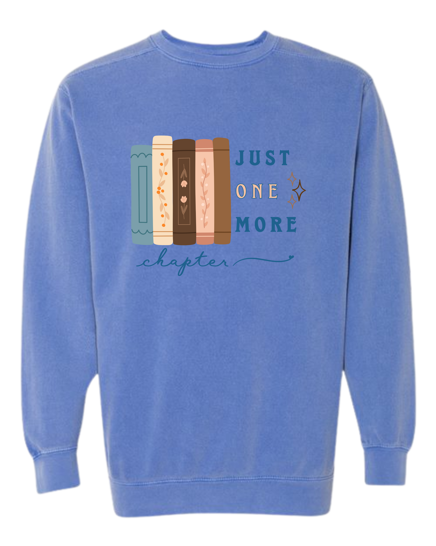 Just One More Chapter - Comfort Colors - Sweatshirt - Blues