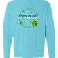 Hormones May Cause Shenanigans - Comfort Colors - Heavyweight Long Sleeve Tee - Blues & Greens