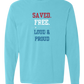 Saved. Free. Loud & Proud - Comfort Colors - Heavyweight Long Sleeve Tee - Blues & Greens