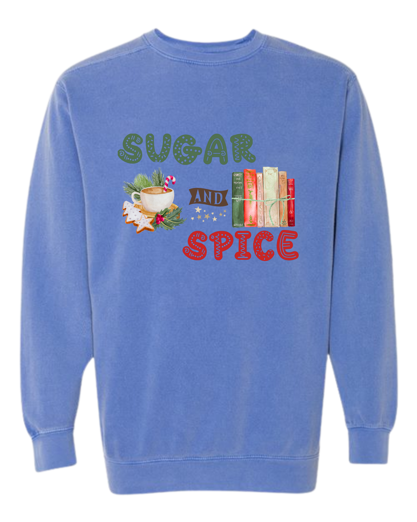 Sugar And Spice - Comfort Colors - Sweatshirt - Blues