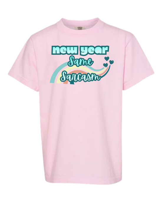 New Year Same Sarcasm - Comfort Colors - Heavyweight Youth Tee - Assorted Colors